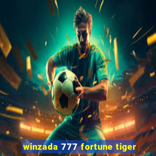 winzada 777 fortune tiger